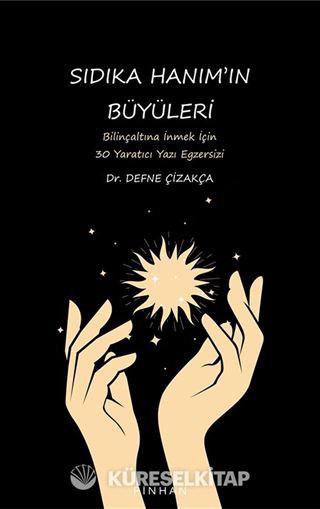 Sıdıka Hanım'ın Büyüleri