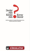 Devlet Aklı Kimin Aklı?