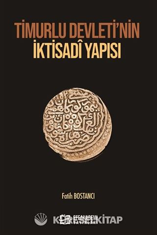 Timurlu Devleti'nin İktisadî Yapısı