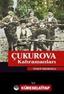 Çukurova Kahramanları