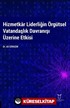 Hizmetkar Liderliğin Örgütsel Vatandaşlık Davranışı Üzerine Etkisi
