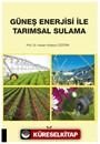 Güneş Enerjisi İle Tarımsal Sulama