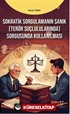Sokratik Sorgulamanın Sanık(Terör Suçlarında) Sorgusunda Kullanılması