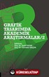 Grafik Tasarımda Akademik Araştırmalar - 2