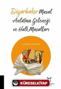Diyarbakır Masal Anlatma Geleneği ve Halk Masalları