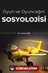 Oyun ve Oyuncağın Sosyolojisi