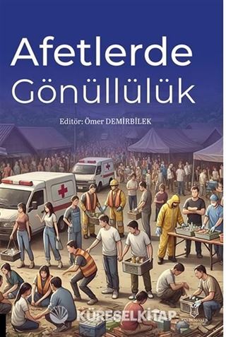 Afetlerde Gönüllülük