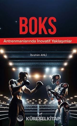 Boks Antrenmanlarında İnovatif Yaklaşımlar