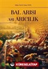 Bal Arısı ve Arıcılık