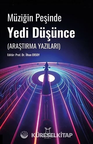Müziğin Peşinde Yedi Düşünce (Araştırma Yazıları)
