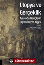Ütopya ve Gerçeklik Arasında Gençlerin Oryantalizm Algısı