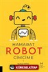 Hamarat Robot Cimcime