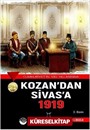 Kozan'dan Sivas'a 1919