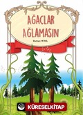 Ağaçlar Ağlamasın