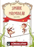 Şımarık Maymunlar