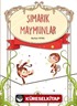 Şımarık Maymunlar