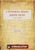 2 Numaralı Adana Şer'iye Sicili 1633- 1634