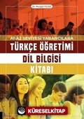 A1-A2 Seviyesi Yabancılara Türkçe Öğretimi Dil Bilgisi Kitabı