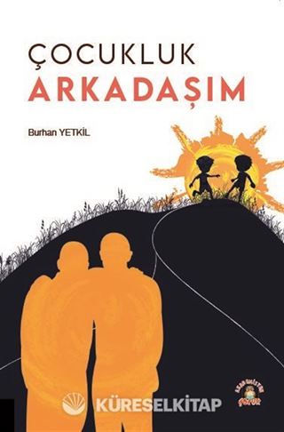 Çocukluk Arkadaşım