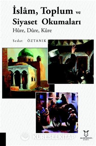 İslam, Toplum ve Siyaset Okumaları