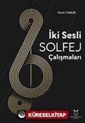 İki Sesli Solfej Çalışmaları
