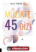 Müzikte 45 Dizi