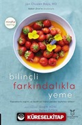 Bilinçli Farkındalıkla Yeme