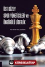 Üst Düzey Spor Yöneticileri ve Öngörülü Liderlik