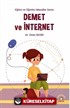 Demet ve İnternet