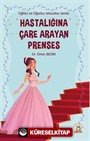 Hastalığına Çare Arayan Prenses