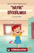 Hayır Diyebilmek