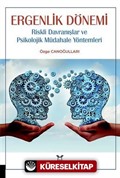 Ergenlik Dönemi Riskli Davranışlar ve Psikolojik Müdahale Yöntemleri