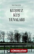 Kuşsuz Kuş Yuvaları