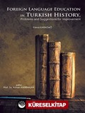 Foreign Language Education in Turkish History, Problems and Suggestions for Improvement