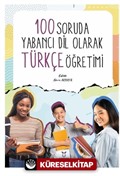 100 Soruda Yabancı Dil Olarak Türkçe Öğretimi