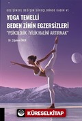 Yoga Temelli Beden Zihin Egzersizleri
