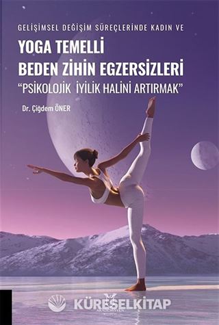 Yoga Temelli Beden Zihin Egzersizleri