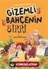 Gizemli Bahçenin Sırrı