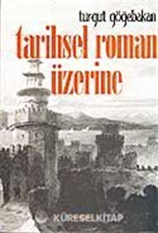 Tarihsel Roman Üzerine