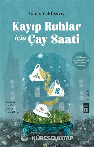 Kayıp Ruhlar İçin Çay Saati