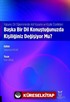 Yabancı Dil Öğreniminde Atıf Kuramı ve Kişilik Özellikleri: Başka Bir Dil Konuştuğunuzda Kişiliğiniz Değişiyor Mu?
