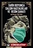 Tarih Boyunca Salgın Hastalıklar ve Resim Sanatı