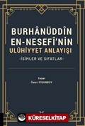 Burhanüddin En-Nesefî'nin Uluhiyyet Anlayışı -İsimler ve Sıfatlar-