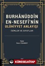 Burhanüddin En-Nesefî'nin Uluhiyyet Anlayışı -İsimler ve Sıfatlar-