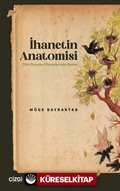 İhanetin Anatomisi / Türk Dünyası Efsanelerinde İhanet