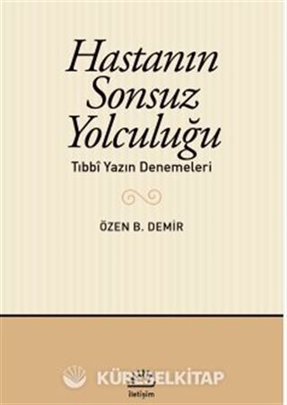 Hastanın Sonsuz Yolculuğu