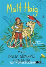 Evie Balta Girmemiş Ormanda