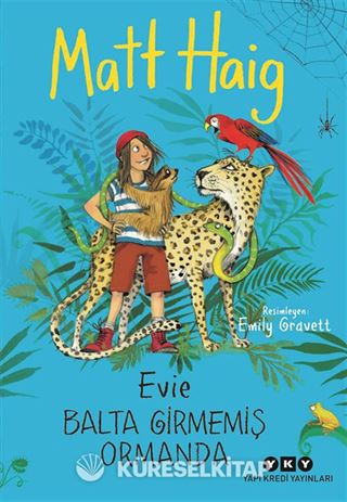 Evie Balta Girmemiş Ormanda