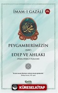 Peygamberimizin (SAV) Edep ve Ahlakı