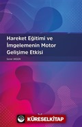 Hareket Eğitimi ve İmgelemenin Motor Gelişime Etkisi